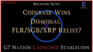 Ripple/XRP-Coinbase Win Dismissal Over Unregistered SecuritiesXRP?,G7 Nation Stablecoin Launched,SEC