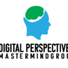 Welcome to Digital Perspectives Mastermind Group